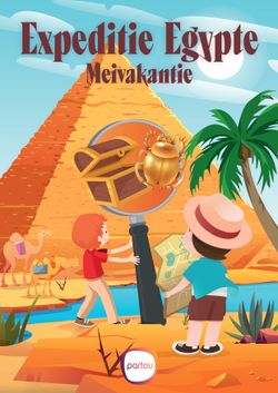 Expeditie Egypte, schatzoeken bij de piramides en het oude Egypte ontdekken!