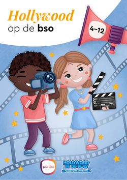 Hollywood op de bso, een eigen film maken
