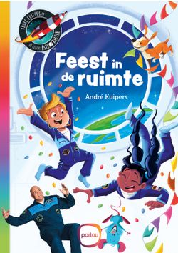 Feest in de Ruimte, een avontuur in de ruimte